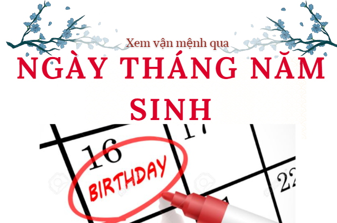 xem-van-menh-qua-ngay-thang-nam-sinh